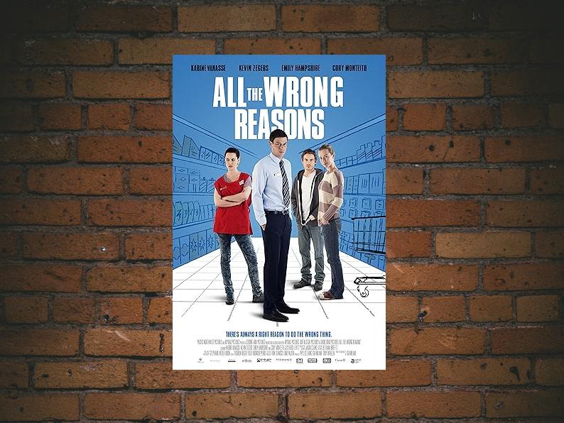 All the Wrong Reasons (2013)The Original Movie