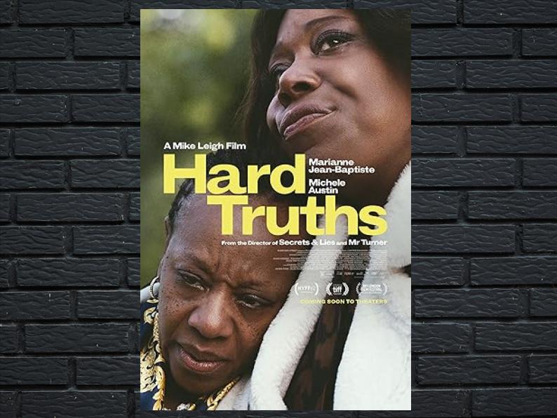 Hard Truths (2024)The Original Movie