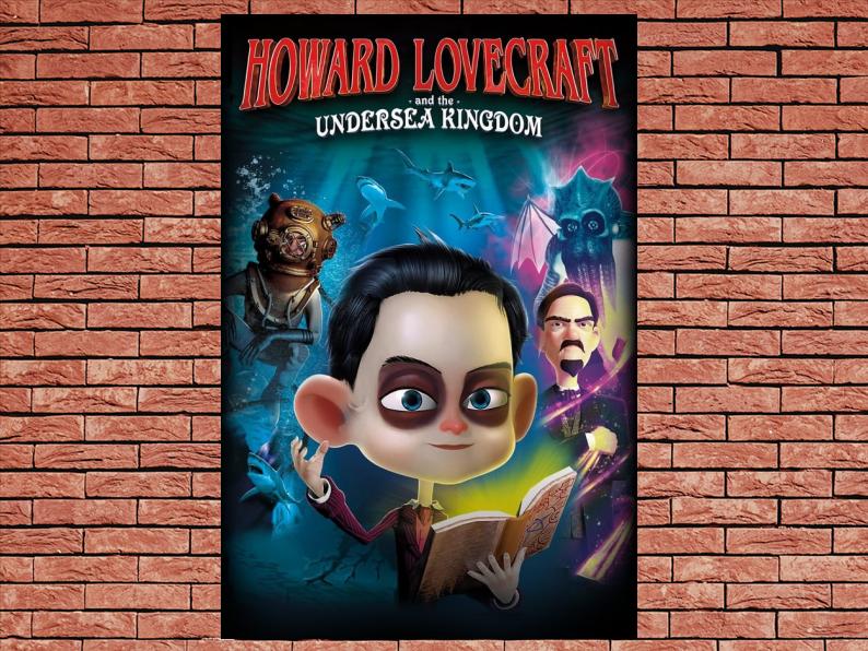 -Howard Lovecraft &amp; the Undersea Kingdom (2017)-The Original Movie
