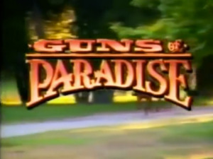 -Guns of Paradise (1988)-<br>The Complete Series