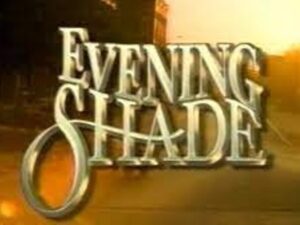 -Evening Shade (1990)-<br>The Complete Series