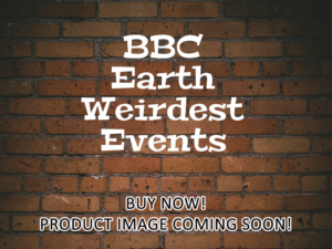 -BBC Earth Weirdest Events (2012)-<br>The Complete Series