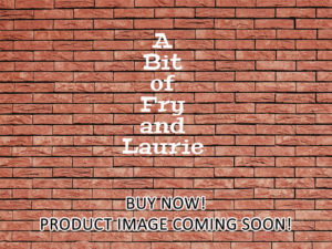 -A Bit of Fry and Laurie (1989)-<br>The Complete Series