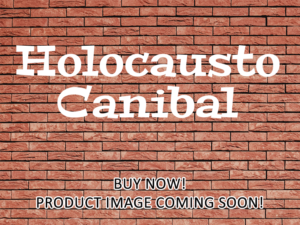 -Holocausto Canibal (1980)-<br>The Original Movie
