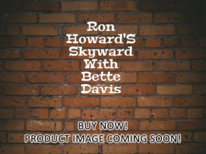 -Ron Howard'S Skyward With Bette Davis (1980)-<br>The Original Movie