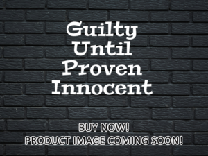 -Guilty Until Proven Innocent (1988)-<br>The Original Movie