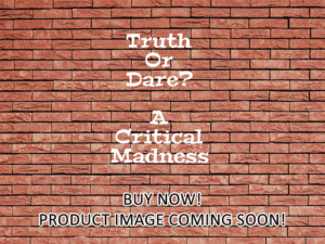 -Truth Or Dare?: A Critical Madness (1986)-<br>The Original Movie