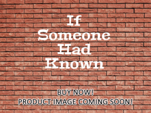 -If Someone Had Known (2016)-<br>The Original Movie