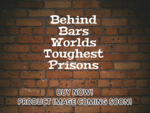 -Behind Bars Worlds Toughest Prisons (2016)-<br>The Complete Series