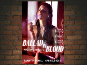 -Ballad in Blood (2016)-<br>The Original Movie