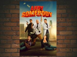 -Andy Somebody (2023)-<br>The Original Movie