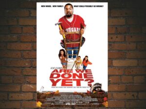 -Are We Done Yet? (2007)-<br>The Original Movie