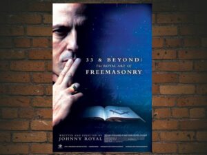 -33 & Beyond: The Royal Art of Freemasonry (2017)-<br>The Original Movie