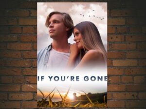 -If You're Gone (2019)-<br>The Original Movie