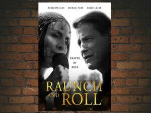-Raunch and Roll (2021)-<br>The Original Movie