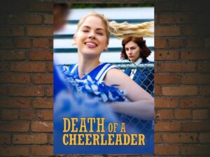 -Death of a Cheerleader (2019)-<br>The Original Movie