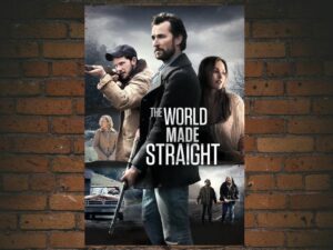 -The World Made Straight (2015)-<br>The Original Movie