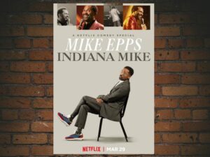 -Mike Epps: Indiana Mike (2022)-<br>The Original Movie