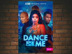 -Dance For Me (2023)-<br>The Original Movie