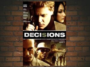 -Decisions (2011)-<br>The Original Movie