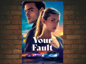 -Your Fault (2024)-<br>The Original Movie