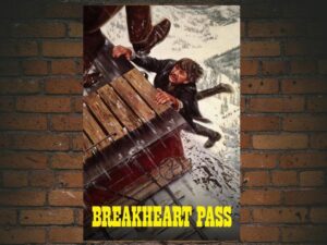 -Breakheart Pass (1975)-<br>The Original Movie