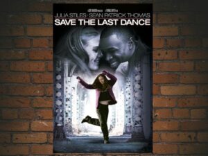 -Save the Last Dance (2001)-<br>The Original Movie