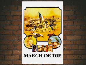 -March or Die (1977)-<br>The Original Movie