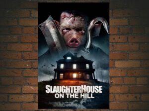 -Slaughterhouse On The Hill (2024)-<br>The Original Movie