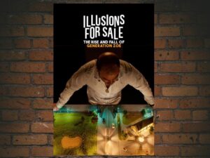 -Illusions for Sale: The Rise and Fall of Generation Zoe (2024)-<br>The Original Movie