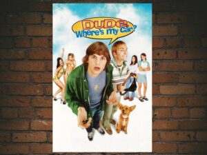 -Dude, Where's My Car? (2000)-<br>The Original Movie