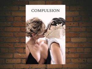 -Compulsion (2016)-<br>The Original Movie