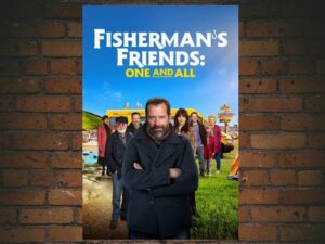 -Fisherman's Friends: One and All (2022)-<br>The Original Movie