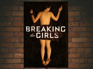 -Breaking the Girls (2013)-<br>The Original Movie