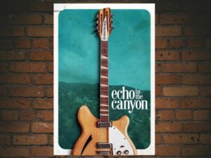 -Echo in the Canyon (2019)-<br>The Original Movie