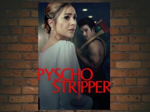 -Psycho Stripper (2019)-<br>The Original Movie