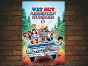-Wet Hot American Summer (2001)-<br>The Original Movie