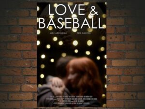 -Love and Baseball (2021)-<br>The Original Movie