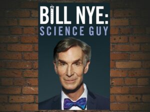 -Bill Nye: Science Guy (2017)-<br>The Original Movie