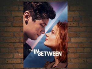 -The In Between (2022)-<br>The Original Movie
