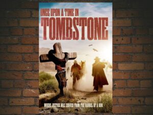 -Once Upon A Time in Tombstone (2021)-<br>The Original Movie