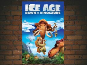 -Ice Age: Dawn of the Dinosaurs (2009)-<br>The Original Movie