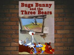 -Bugs Bunny And The Three Bears (1944)-<br>The Original Movie