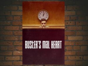 -Buster's Mal Heart (2017)-<br>The Original Movie