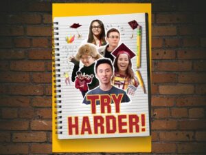 -Try Harder! (2021)-<br>The Original Movie