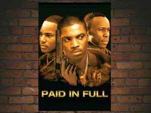-Paid in Full (2002)-<br>The Original Movie