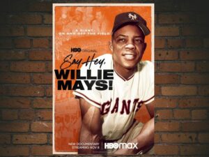 -Say Hey, Willie Mays! (2022)-<br>The Original Movie