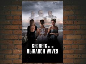 -Secrets of the Oligarch Wives (2022)-<br>The Original Movie