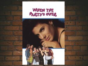 -When the Party's Over (1993)-<br>The Original Movie