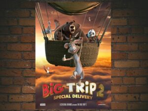 -Big Trip 2 Special Delivery (2022)-<br>The Original Movie
